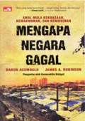 Mengapa Negara Gagal: Awal Mula Kekuasaan, Kemakmuran, dan Kemiskinan [Judul asli: Why Nations Fail]