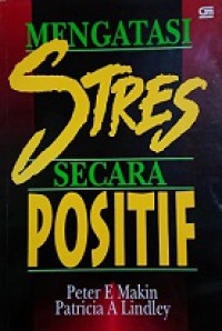 Mengatasi Stress Secara Positif