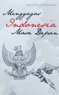 Menggagas Indonesia Masa Depan