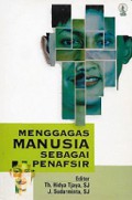 Menggagas Manusia sebagai Penafsir