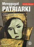 Menggugat Patriarki: Pengantar tentang Persoalan Dominasi terhadap Kaum Perempuan [Judul Asli: What is Patriarchy]