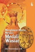 Menghayati Maria Melalui Medali Wasiat