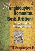 Menghidupkan Komunitas Basis Kristiani Berdasarkan Pancapramana