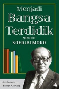 Menjadi Bangsa Terdidik Menurut Soedjatmoko