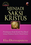 Menjadi Saksi Kristus: Pemahaman Kitab Kisah Para Rasul tentang Pekabaran Injil ke Seluruh Dunia