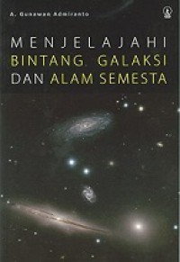 Menjelajahi Bintang, Galaksi, dan Alam Semesta