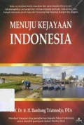 Menuju Kejayaan Indonesia