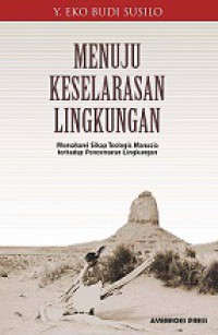 Menuju Keselarasan Lingkungan: Pandangan Teologis Sikap Manusia terhadap Pencemaran Lingkungan