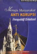 Menuju Masyarakat Anti Korupsi Perspektif Kristiani