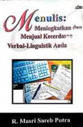 Menulis: Meningkatkan dan Menjual Kecerdasan Verbal-Linguistik Anda