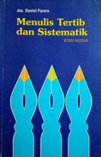 Menulis Tertib dan Sistematik