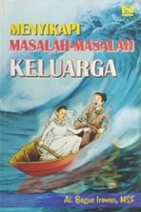 Menyikapi Masalah-Masalah Keluarga