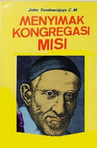 Menyimak Kongregasi Misi