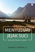 Menyusuri Jejak Suci: Berziarah Ditemani Sejarah