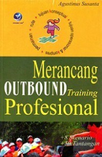 Merancang Outbound Training Profesional