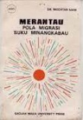 Merantau: Pola Migrasi Suku Minangkabau