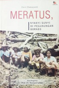 Meratus: Nyanyi Sunyi di Pegunungan Borneo