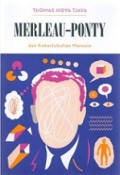 Merleau-Ponty dan Kebertubuhan Manusia