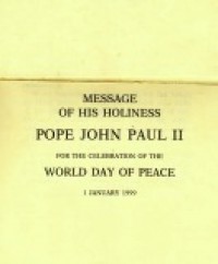 Message of His Holiness Pope John Paul II: For the Celebration of the World Day of Peace (1 January 2000)