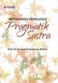 Metodologi Penelitian Pragmatik Sastra