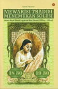 Mewarisi Tradisi Menemukan Solusi: Industri Rakyat Daerah Yogyakarta Masa Kolonial (1830an-1930an)