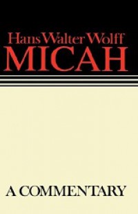 Micah: A Commentary