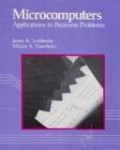 Microcomputers: Applications to Business Problems