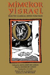 Mimekor Yisrael: Selected Classical Jewish Folktales