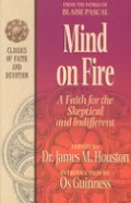 Mind on Fire: A Faith for the Skeptical and Indifferent