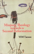 Minjung Theology towards a Second Reformation