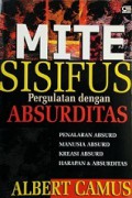 Mite Sisifus, Pergulatan dengan Absurditas