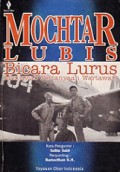 Mochtar Lubis Bicara Lurus