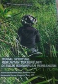 Modal Spiritual, Kekuatan Tersembunyi di Balik Kemampuan Membangun-Potret Kekerabatan Warga Kampung Mondo, Kecamatan Borong, Manggarai Timur, NTT