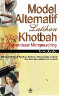 Model Alternatif Latihan Khotbah: Dasar-Dasar Micropreaching