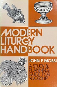 Modern Liturgy Handbook: A Study & Planning Guide for Worship