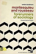 Montesquieu and Rousseau: Forerunners of Sociology