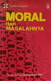 Moral dan Masalahnya