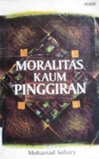 Moralitas Kaum Pinggiran