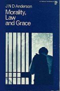 Morality, Law and Grace