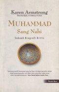 Muhammad Sang Nabi: Sebuah Biografi Kritis [Judul Asli: Muhammad, A Biography of the Prophet]