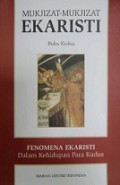 Mukjizat-Mukjizat Ekaristi (Buku ke 2): Fenomena Ekaristi dalam Kehidupan Para Kudus