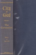 Mystical City of God IV: The Coronation