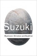 Mysticism: Christian and Buddhist