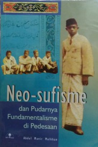 Neo-Sufisme dan Pudarnya Fundamentalisme di Pedesaan