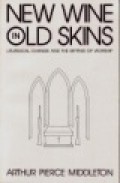 New Wine in Old Skins: Liturgical Change and The Setting of Worship