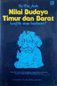 Nilai Budaya Timur dan Barat: Konflik atau Harmoni [Judul asli: Eastern and Western Cultural Values]