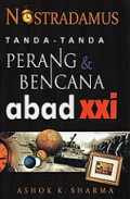 Nostradamus: Tanda-tanda Perang dan Bencana Alam di Abad XXI