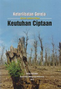 Nota Pastoral 2013: Keterlibatan Gereja dalam Melestarikan Keutuhan Ciptaan