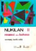 Nukilan II: Resensi dan Bahasa