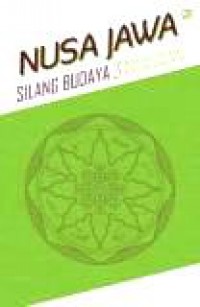 Nusa Jawa - Silang Budaya Kajian Sejarah Terpadu 3: Warisan Kerajaan-Kerajaan Konsentris [Judul asli: Le Carrefour Javanais III: L'heritage Des Royaumes Concentriques]